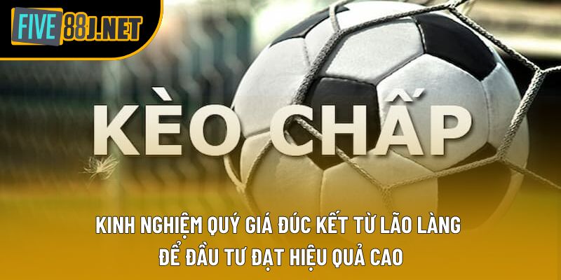 Kinh nghiệm quý giá đúc kết từ lão làng để đầu tư đạt hiệu quả cao