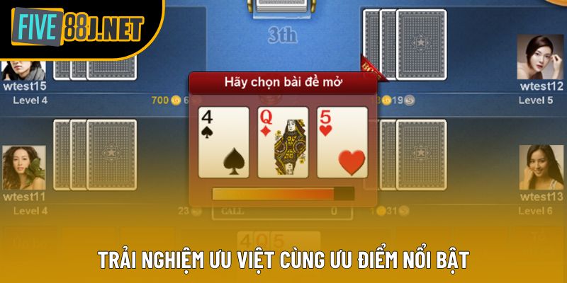 Trải nghiệm ưu việt cùng ưu điểm nổi bật